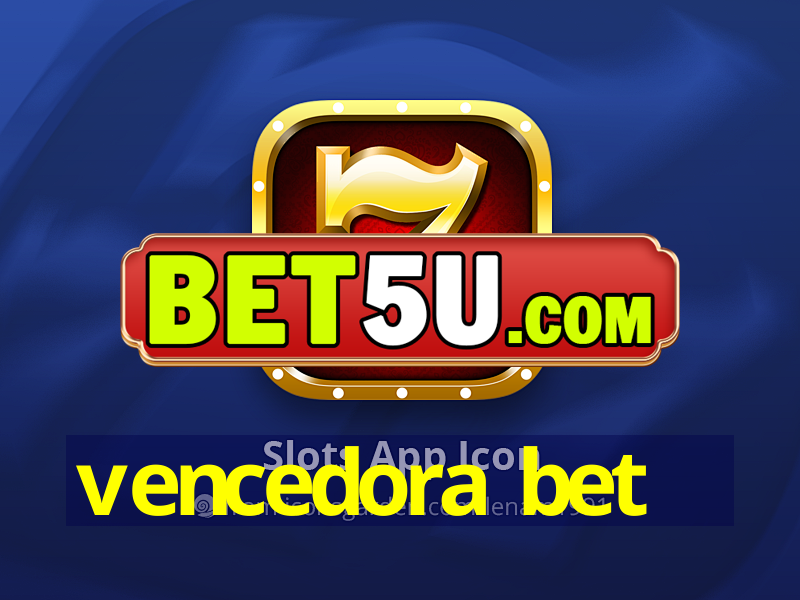 vencedora bet